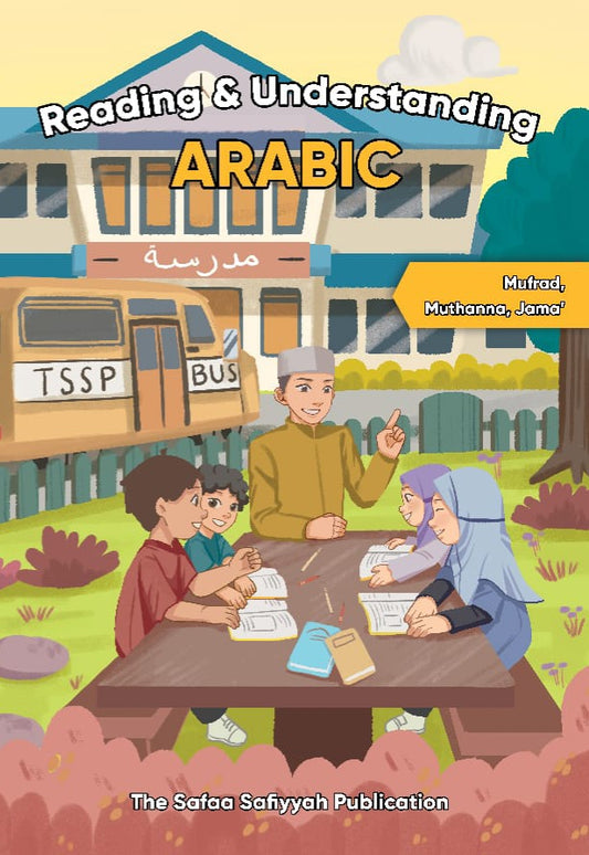 Reading and Understanding Arabic - Mufrad Muthanna Jama' [ARABIC ASSESSMENT BOOKS]
